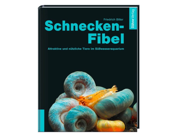 Schnecken Fibel - Friedrich Bitter